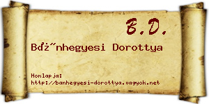 Bánhegyesi Dorottya névjegykártya